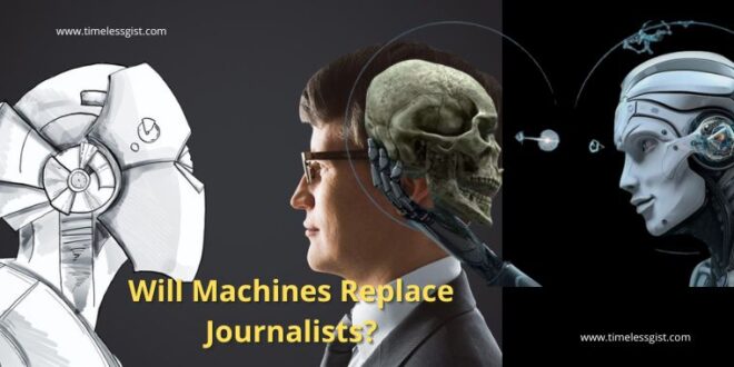 Will Machines Replace Journalists